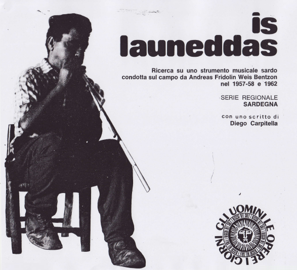 Is launeddas - Ricerca sul campo su uno strumento musicale sardo